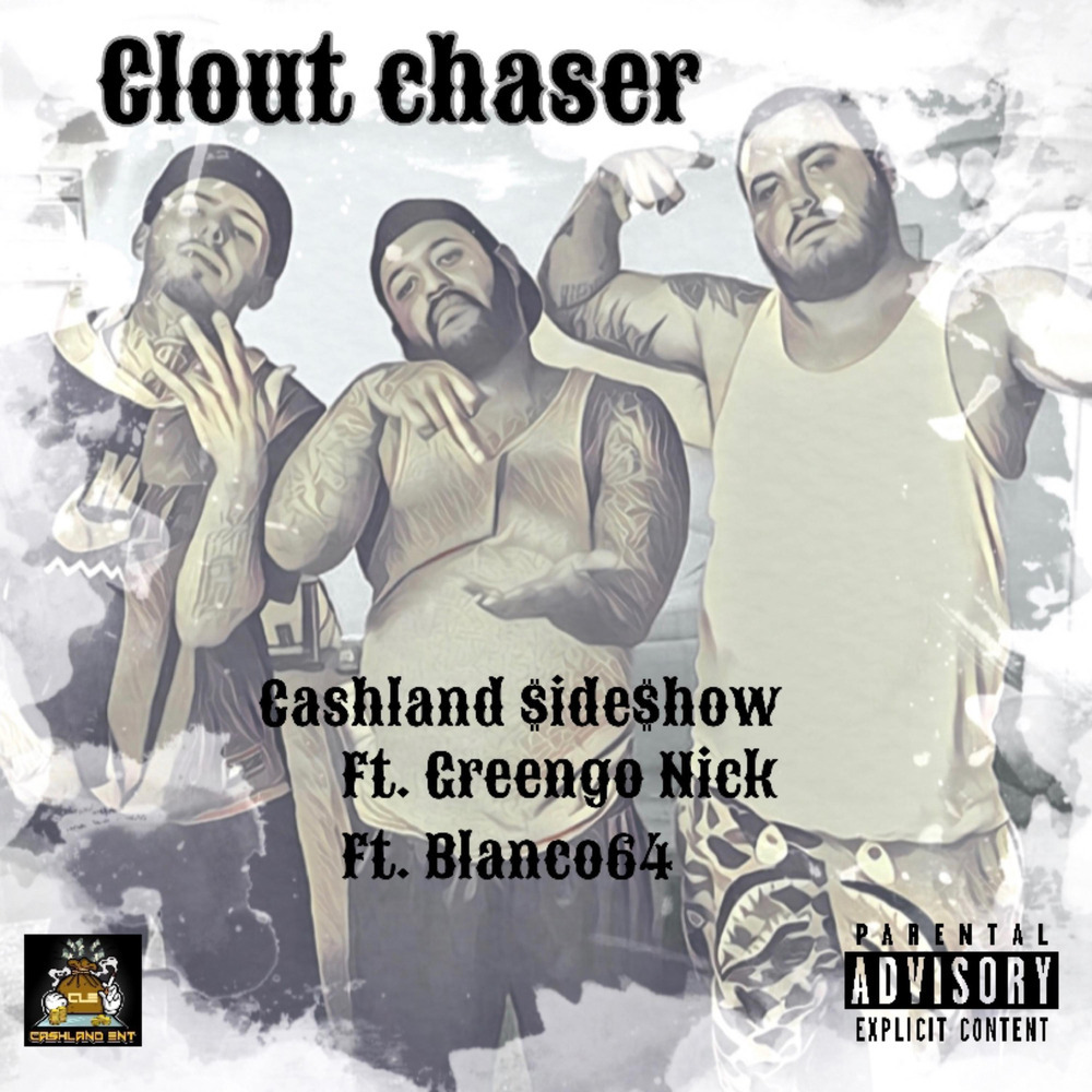Clout Chaser (Explicit)