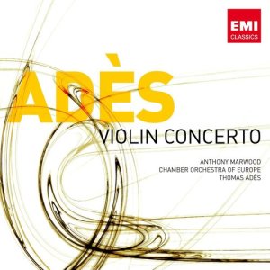 Ades: Violin Concerto