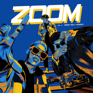 อัลบัม Zoom (feat. Serqi & KWEEZY) ศิลปิน Lil J