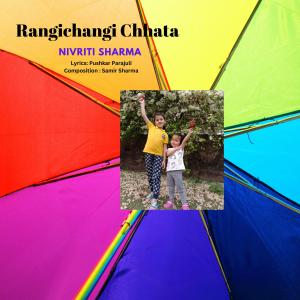 Listen to Rangichangi Chhata Nepali Children Song song with lyrics from Nivriti sharma
