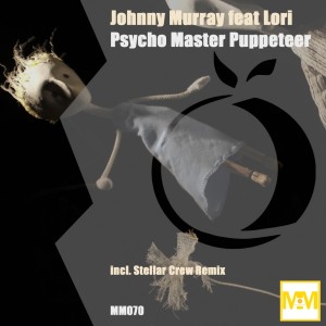 ดาวน์โหลดและฟังเพลง Psycho Master Puppeteer Feat. Lori พร้อมเนื้อเพลงจาก Johnny Murray