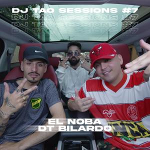 EL NOBA | DJ TAO Turreo Sessions #7 (Explicit)