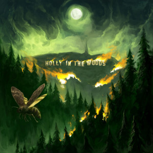 Dengarkan lagu Holly in the Woods nyanyian Indigo dengan lirik