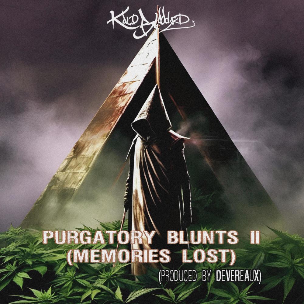 PURGATORY BLUNTS II: MEMORIES LOST (Explicit)