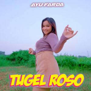 Ayu Farda的专辑Tugel Roso