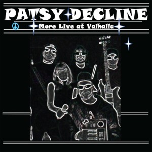 Patsy Decline的專輯More Live at Valhalla (Explicit)