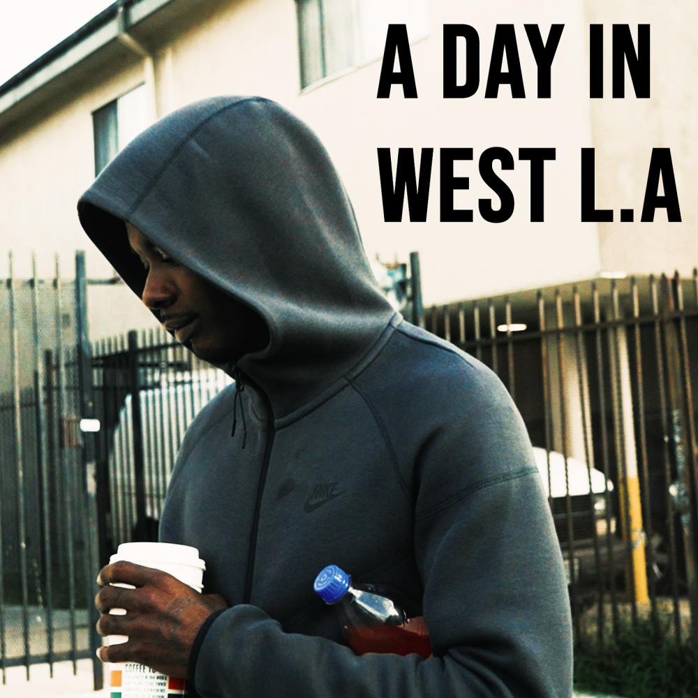 A Day in West L.a. (Explicit)