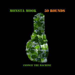 Listen to 50 Rounds (Explicit) song with lyrics from Monsta Mook