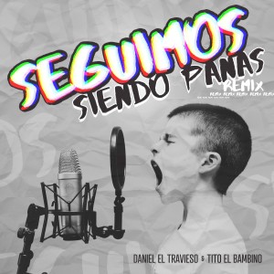 Dengarkan Seguimos Siendo Panas (Remix) lagu dari Daniel El Travieso dengan lirik