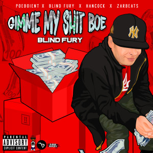 Listen to Gimme My Shit Boe (Radio) song with lyrics from Blind Fury
