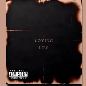 Listen to Loving Lies (Explicit) song with lyrics from Mike V'Ayer