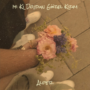 Listen to İyi Ki Doğdun Güzel Kızım song with lyrics from Alper