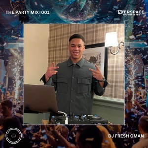 Album The Party Mix 001: Afropiano (DJ Mix) oleh DJ Fresh Oman