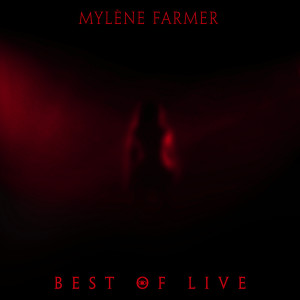 Mylène Farmer的專輯Best of Live