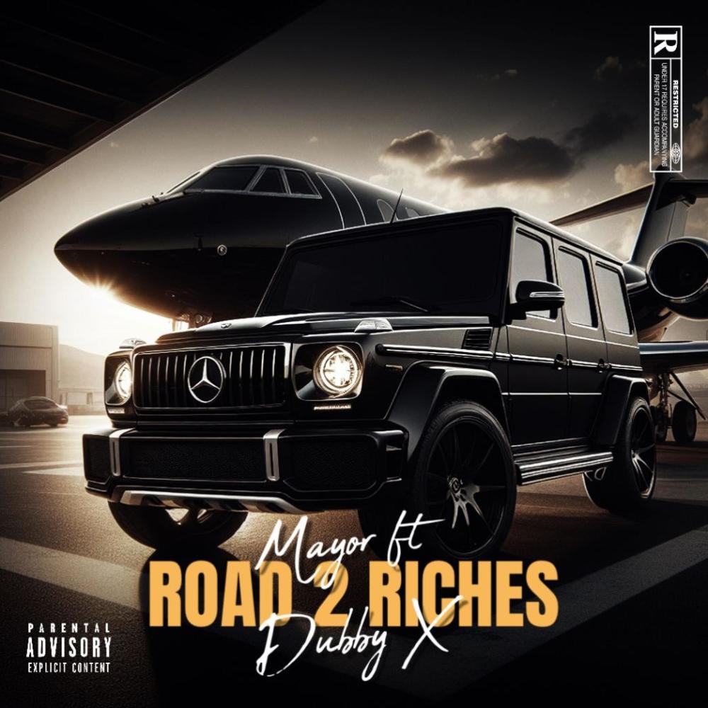 ROAD TO RICHES (feat. Dubbyx|Explicit)