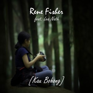 Rene Fisher的專輯Kau Bohong
