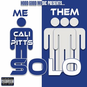收聽Cali Pitts的Solo (Explicit)歌詞歌曲