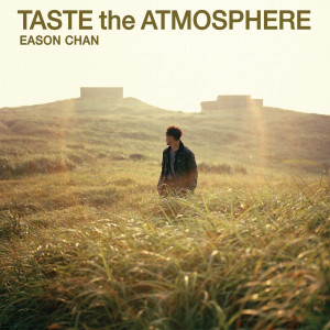 陳奕迅的專輯Taste The Atmosphere