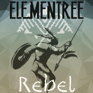 Elementree的專輯Rebel
