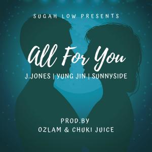 收聽Chuki Juice的All Of You (feat. Ozlam, J.Jones, Yung Gin & Sunny Side)歌詞歌曲