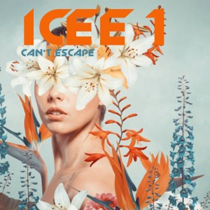 收聽ICee1的Can't Escape (Extended Mix)歌詞歌曲