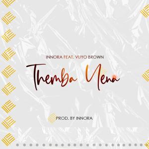 收聽Innora的Themba Yena (feat. Vuyo Brown)歌詞歌曲