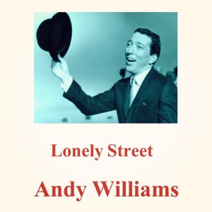 收聽Andy Williams的I'm so Alone (Original Recording Remastered)歌詞歌曲