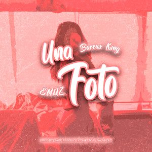 收聽BARRIOX KING的La Foto歌詞歌曲