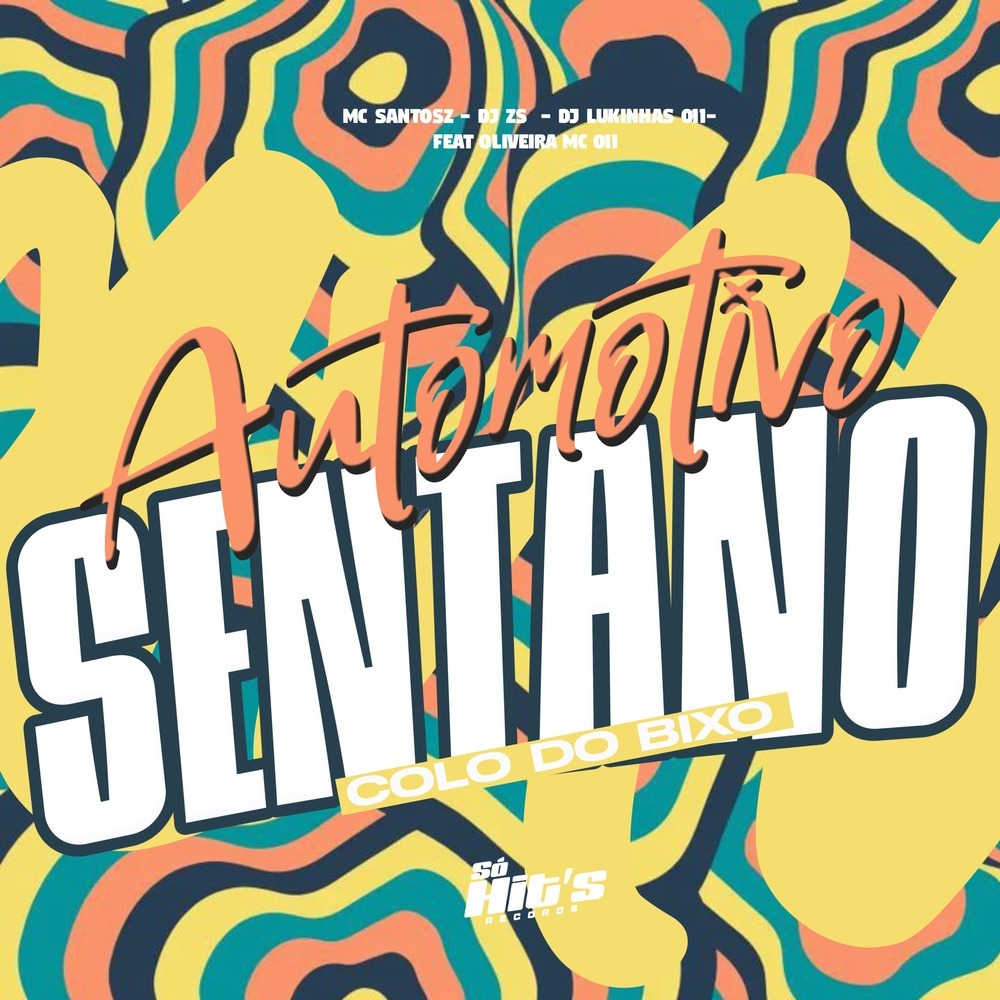 Automotivo Senta no Colo do Bixo (Explicit)