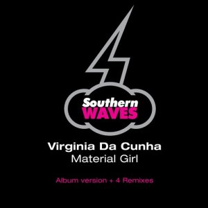 ดาวน์โหลดและฟังเพลง Material Girl (Sgoliat Trance Remix) พร้อมเนื้อเพลงจาก Virginia Da Cunha