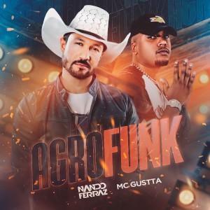 Listen to AgroFunk song with lyrics from Nando Ferraz