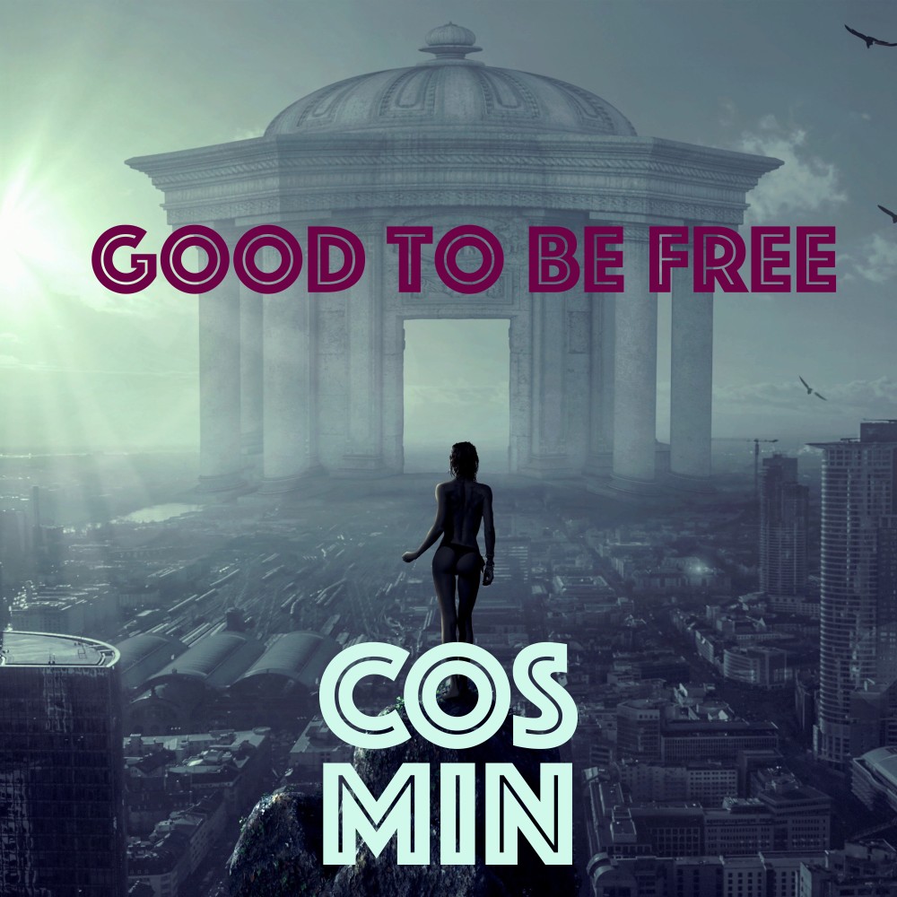 Good to Be Free (Napoleon Hill Remix)