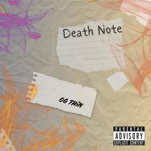 收聽OG THiN的Death Note (Explicit)歌詞歌曲