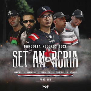 收聽Bandolla Records BD2L的SET ANARCRIA (Nar Remix)歌詞歌曲