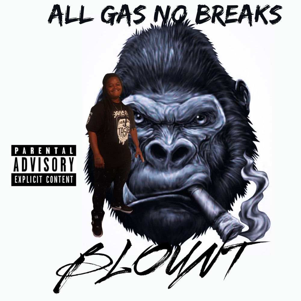 All Gas No Breaks (Explicit)