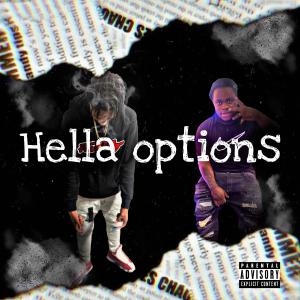 收聽Drop Ski Lil E的Hella Options (feat. 223) (Explicit)歌詞歌曲