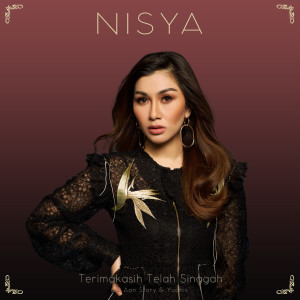 Listen to Terimakasih Telah Singgah song with lyrics from Nisya
