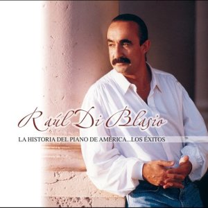 Raul Di Blasio的專輯La Historia Del Piano De América