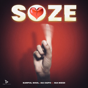 อัลบัม Soze (feat. Sia Mzizi) ศิลปิน Da Capo