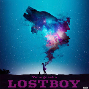 ดาวน์โหลดและฟังเพลง Lostboy (Explicit) พร้อมเนื้อเพลงจาก Young Nacho