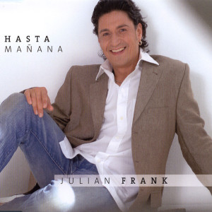 Listen to Hasta manana song with lyrics from Julian Frank
