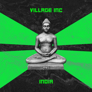 Listen to India song with lyrics from Village Inc