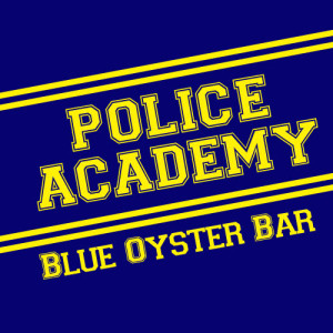 Police Academy - Blue Oyster Bar Theme