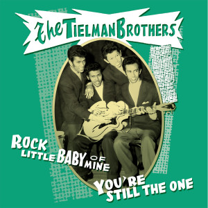 Tielman Brothers的專輯Rock Little Baby of Mine (re-mastered)