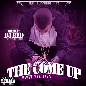 Zone的專輯The Come Up (Explicit)