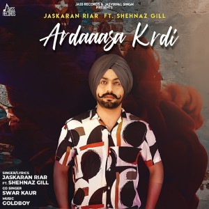 Listen to Ardaaasa Krdi song with lyrics from Jaskaran Riar