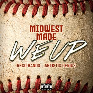 Album We Up oleh Midwest Made