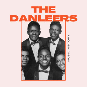 The Danleers的專輯The Danleers - Music History