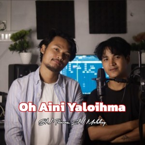 Listen to Oh Aini Yaloihma song with lyrics from ZN Molshoy