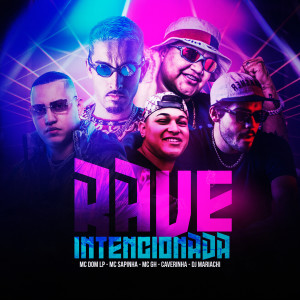 Mc Sapinha的專輯Rave Intencionada (Explicit)